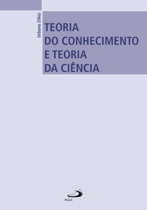 Teoria Do Conhecimento E Teoria Da Ciência