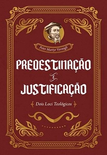 Predestinação e Justificação