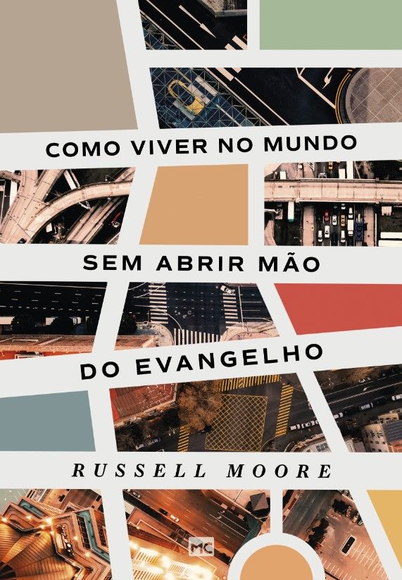 Como Viver no Mundo Sem Abrir Mão do Evangelho