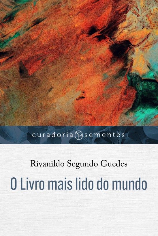 O Livro Mais Lido do Mundo – Curadoria Sementes