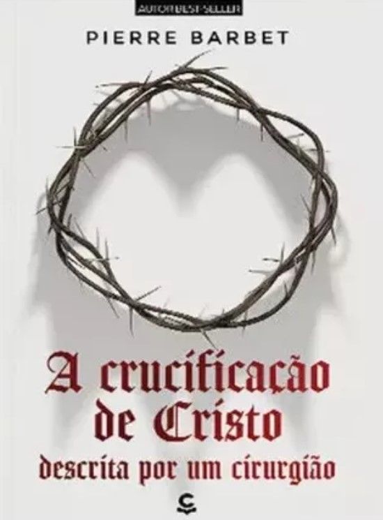 A Crucificação de Cristo Nova Edição