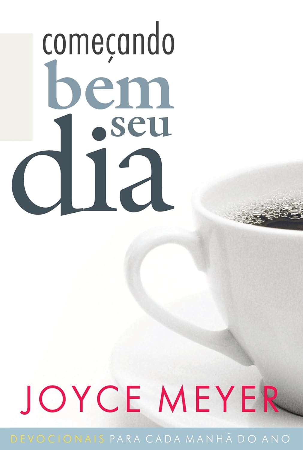 Começando Bem Seu Dia