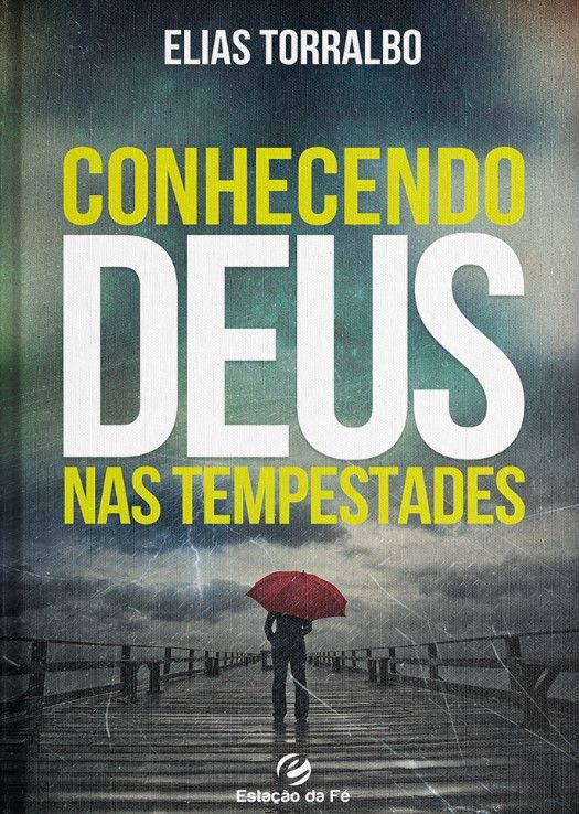 Conhecendo Deus nas Tempestades