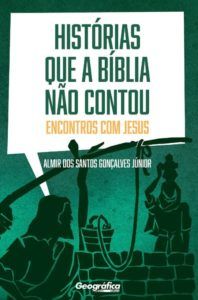 Historias Que A Bíblia Não Contou