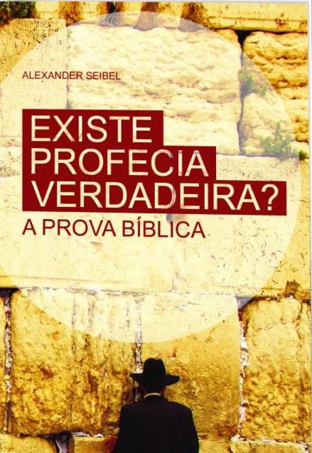 Existe Profecia Verdadeira? A Prova Bíblica