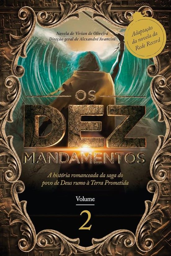 Os Dez Mandamentos Vol 2