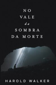 No Vale da Sombra da Morte