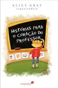 Historias Para O Coração Do Professor