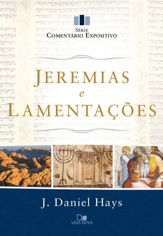 Jeremias e Lamentações – Série Comentário Expositivo