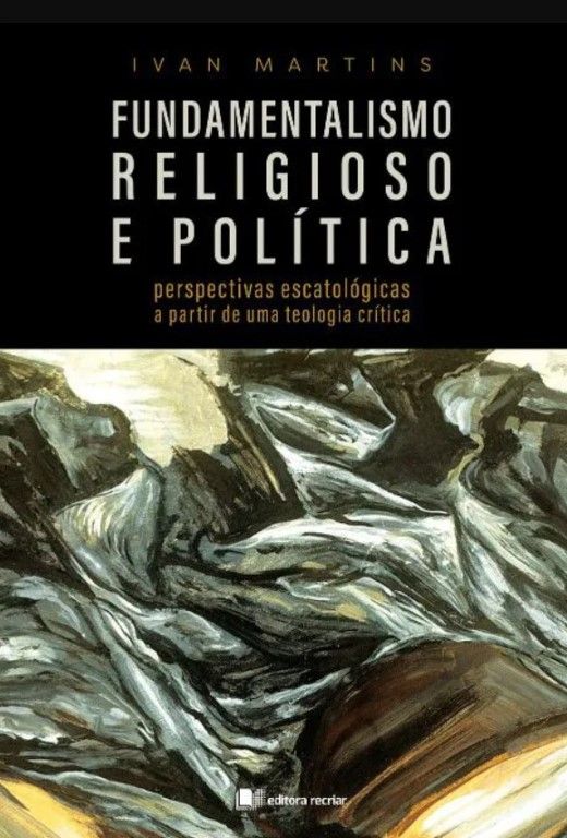 Fundamentalismo Religioso e Política