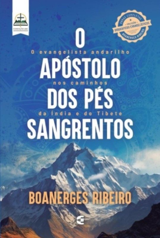 O Apóstolo dos Pés Sangrentos