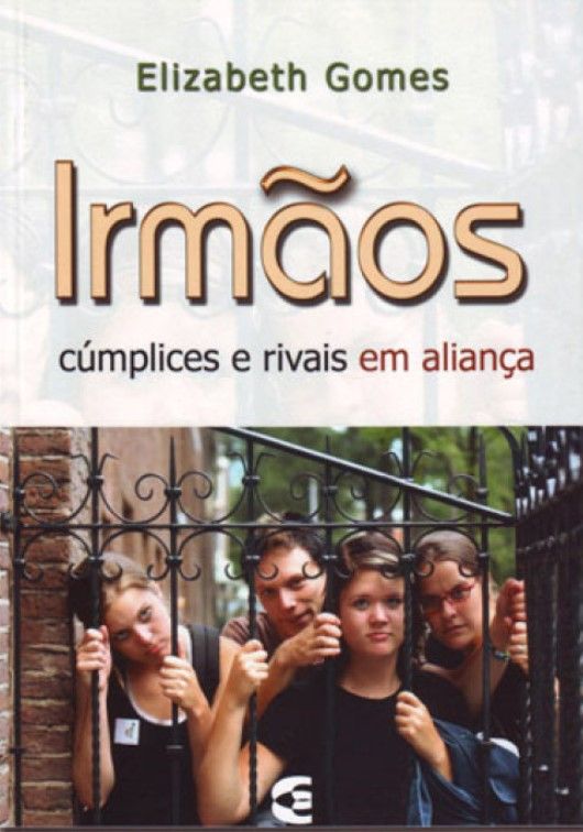 Irmãos – Cumplices e Rivais Em Aliança