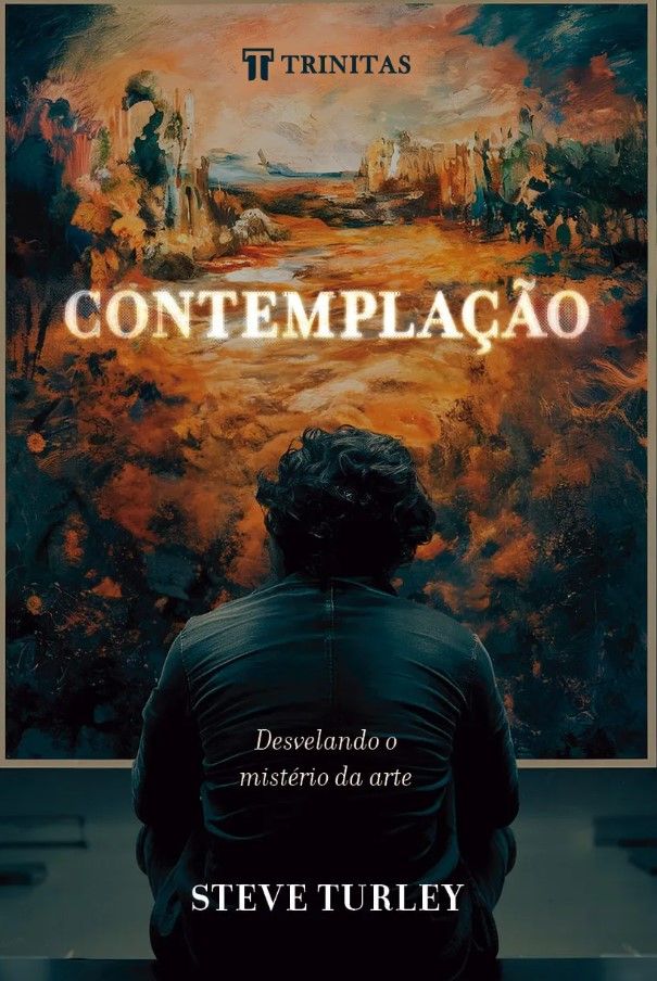 Contemplação Desvelando o Mistério da Arte