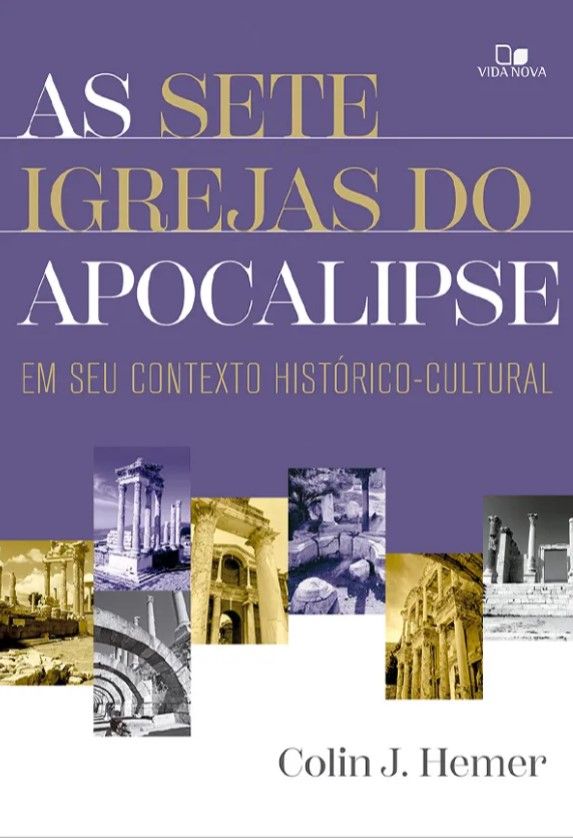 As Sete Igrejas Do Apocalipse Em Seu Contexto Histórico Cultural