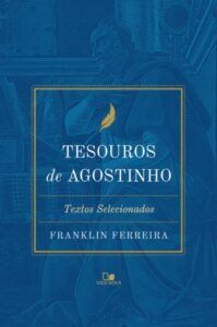 Tesouros De Agostinho – Textos Selecionados