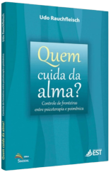 Quem Cuida Da Alma?