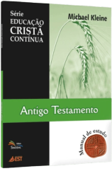 Série Educação Cristã Contínua – Antigo Testamento