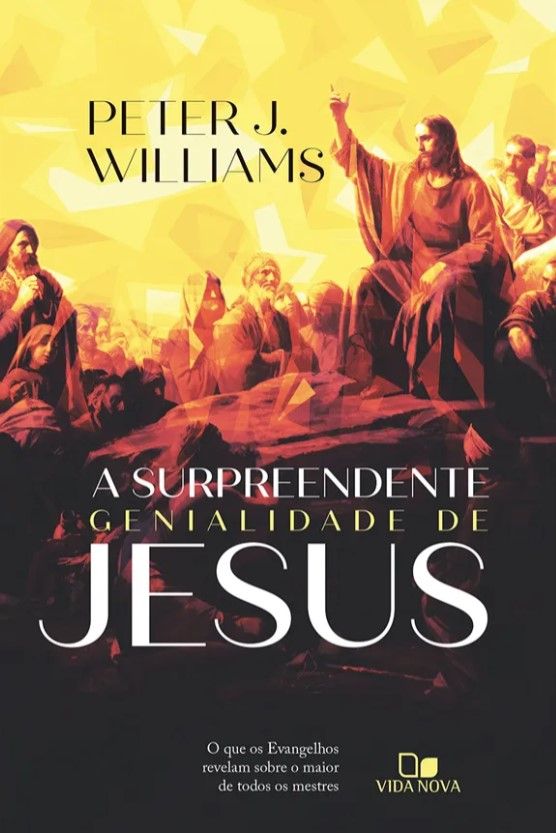 A Surpreendente Genialidade de Jesus