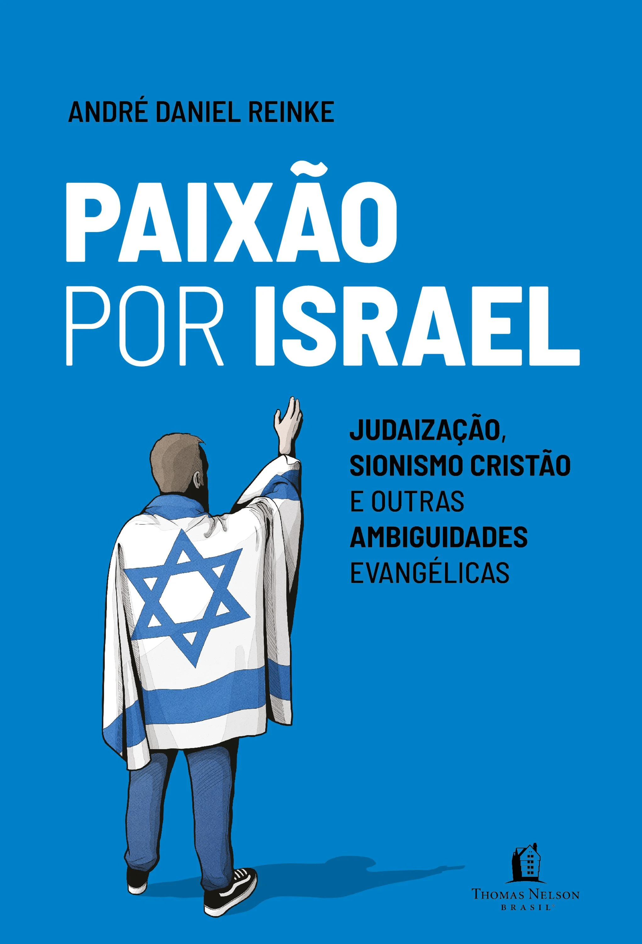 Paixao por Israel Andre Daniel Reinke