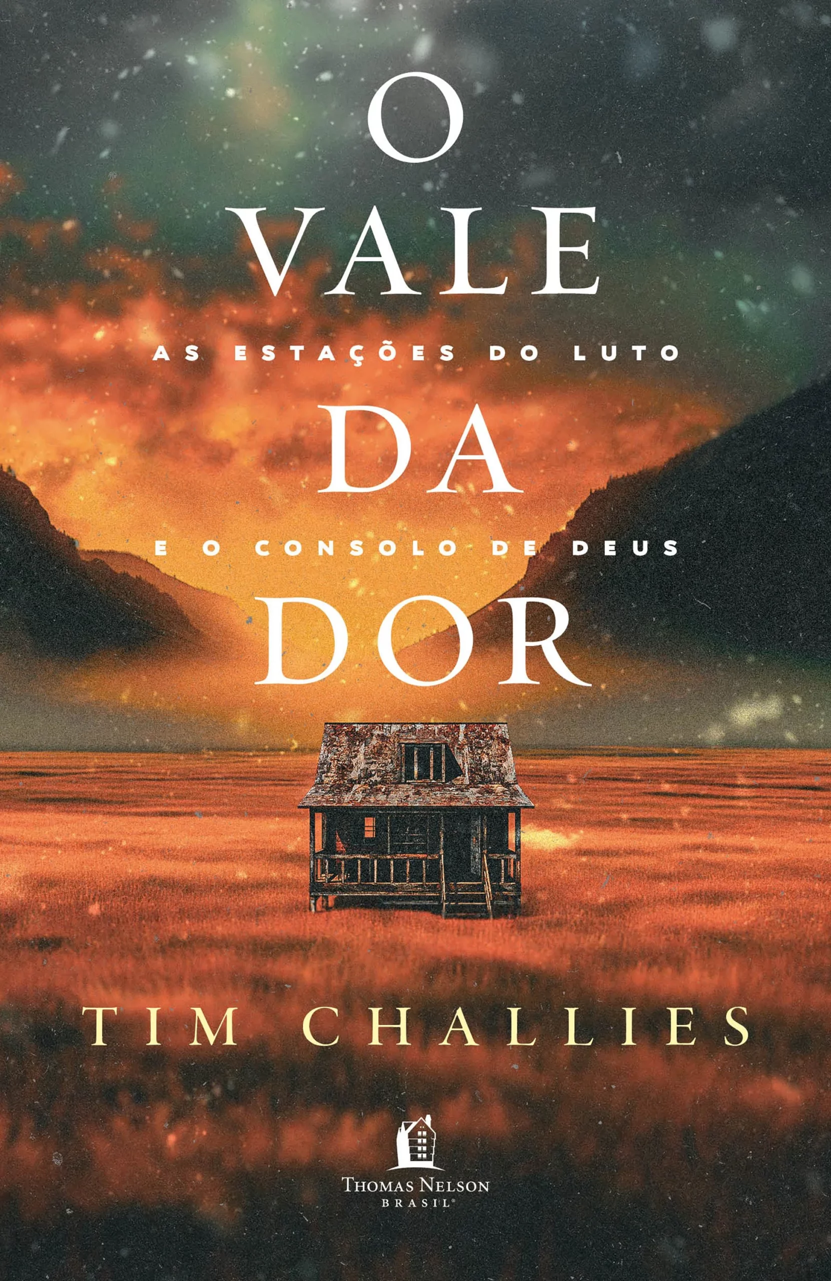 O vale da dor Tim Challies