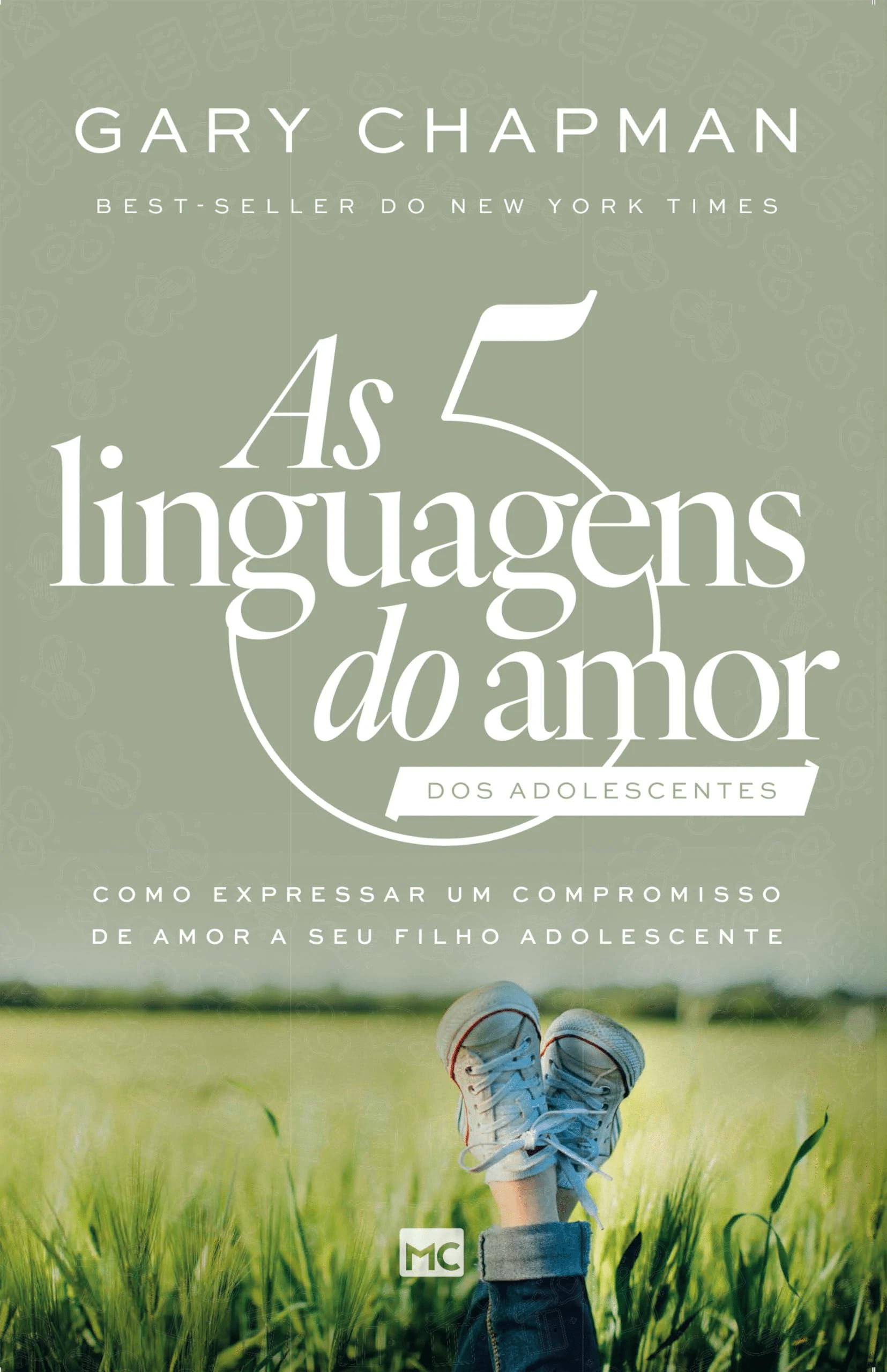 As 5 Linguagens do Amor dos Adolescentes (Capa Nova)