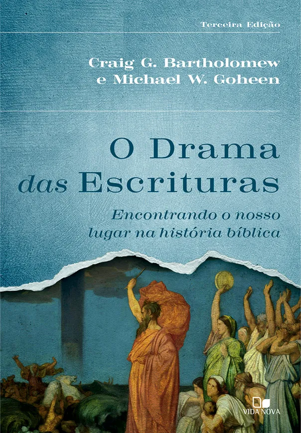 Drama das Escrituras ( Nova Edição ) editora Vida Nova