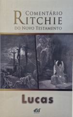 Comentário Ritchie N.T. Vol. 03 Lucas brochura
