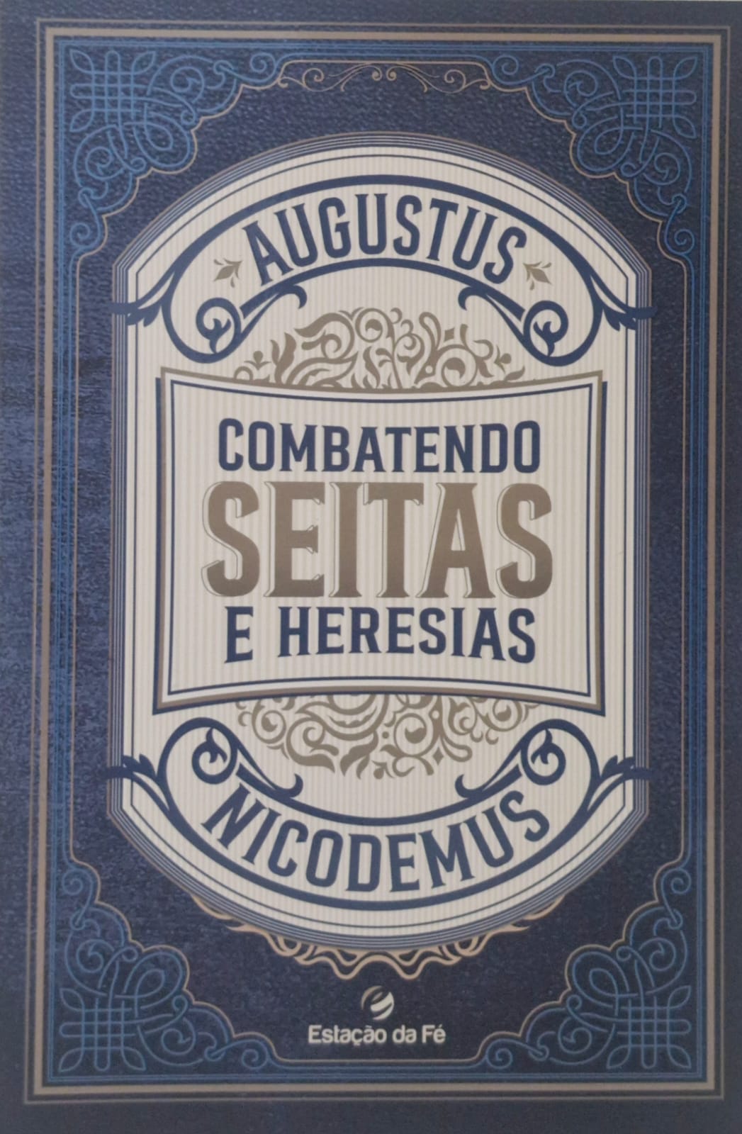 Combatendo Seitas e Heresias
