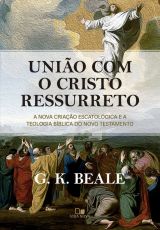 União com o Cristo ressurreto