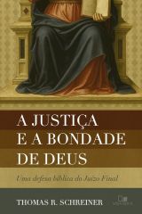 A Justiça e a bondade de Deus