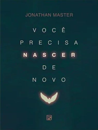 Você precisa nascer de novo